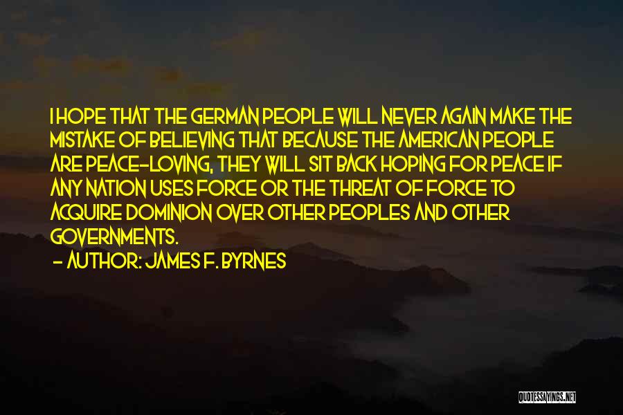 James F. Byrnes Quotes 440491