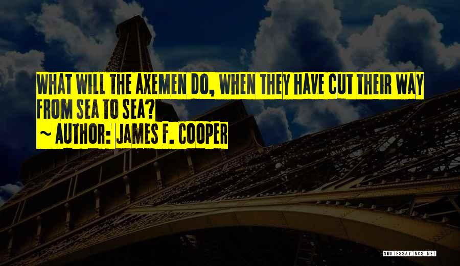 James F. Cooper Quotes 1062814