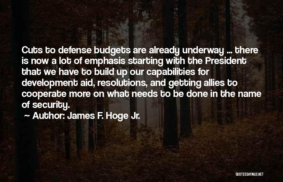 James F. Hoge Jr. Quotes 629583