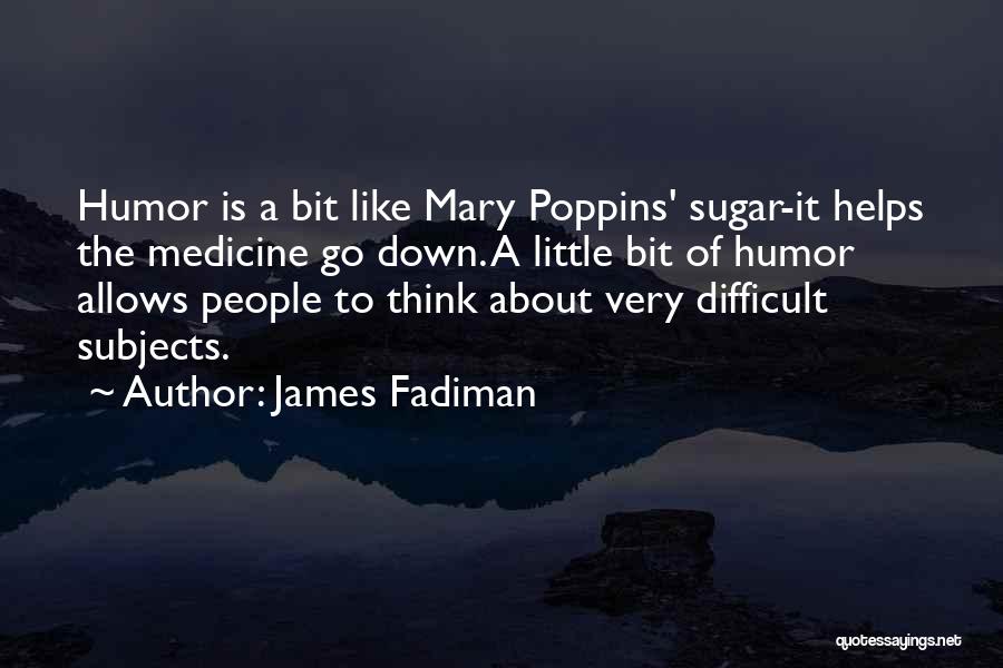James Fadiman Quotes 1838352