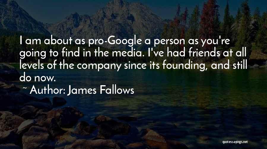 James Fallows Quotes 1480549