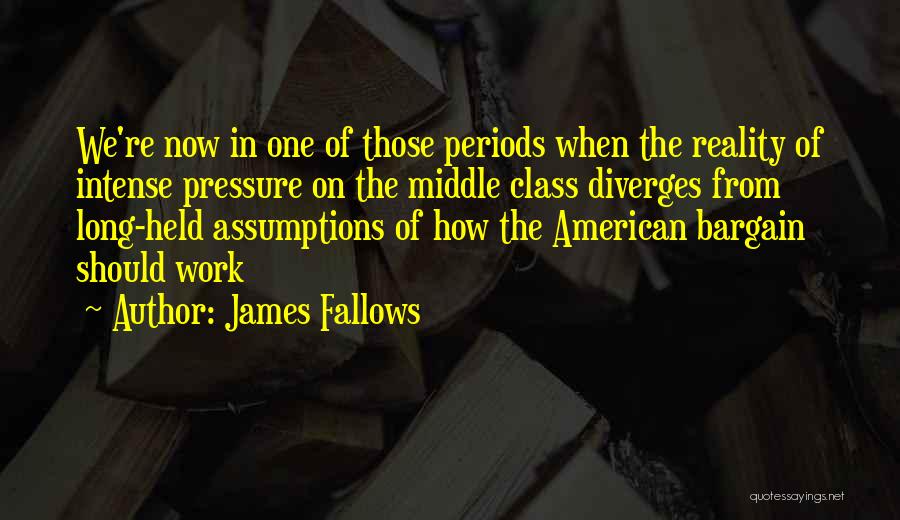 James Fallows Quotes 1794166