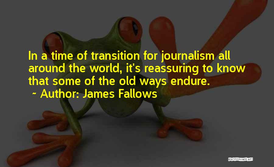 James Fallows Quotes 546308