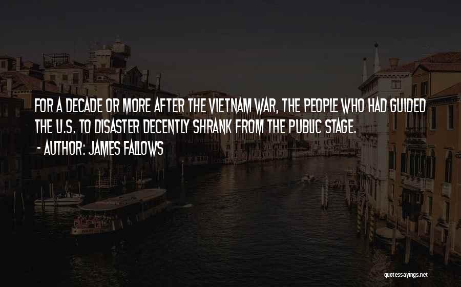 James Fallows Quotes 969071