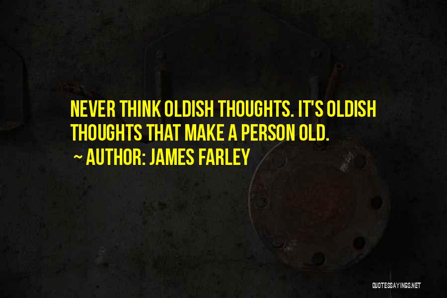James Farley Quotes 1389634