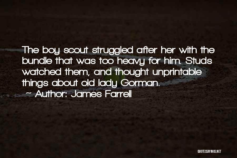 James Farrell Quotes 606160