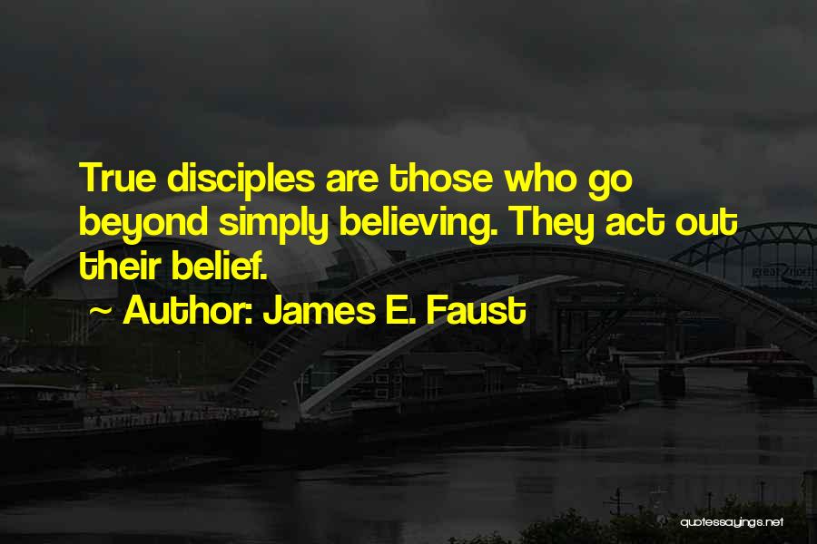 James Faust Quotes By James E. Faust