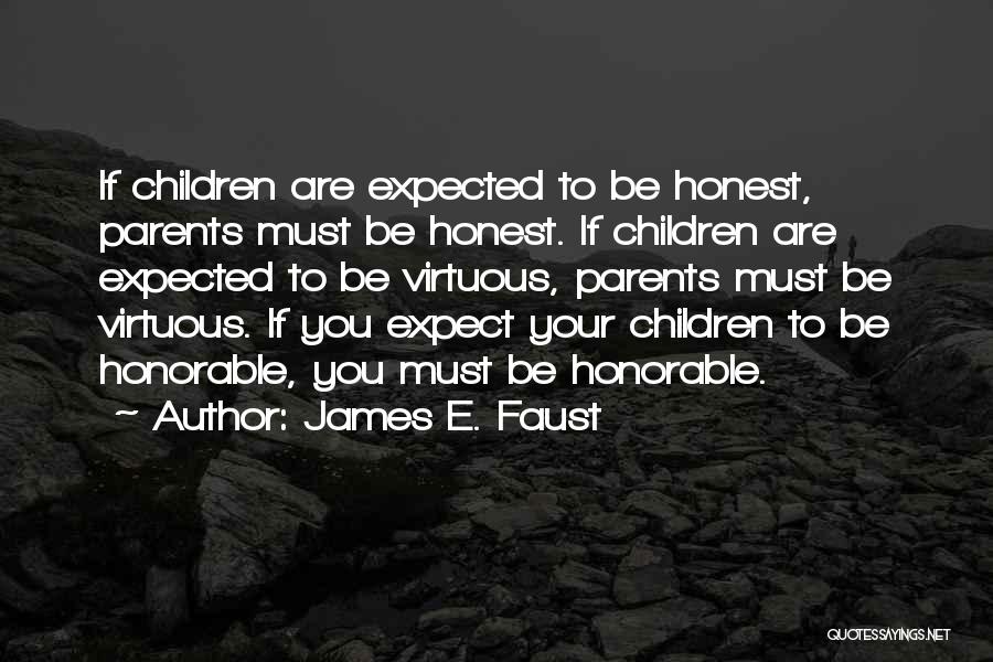 James Faust Quotes By James E. Faust