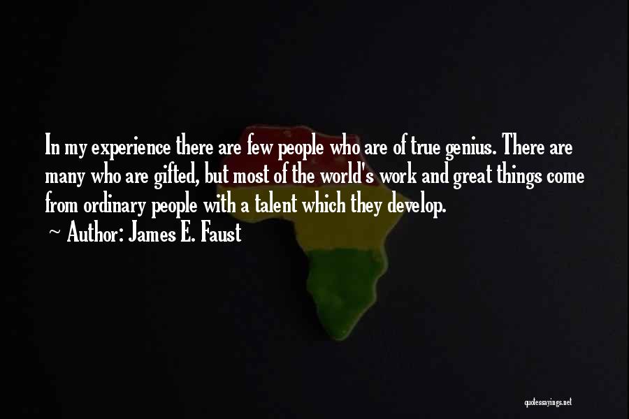 James Faust Quotes By James E. Faust