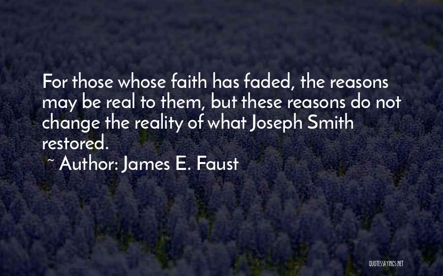 James Faust Quotes By James E. Faust