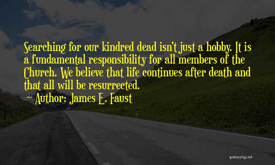 James Faust Quotes By James E. Faust