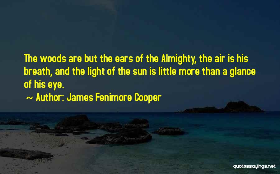 James Fenimore Cooper Quotes 766911
