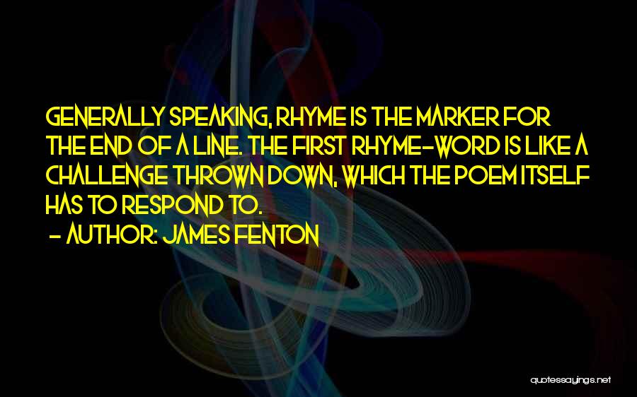 James Fenton Quotes 1041488