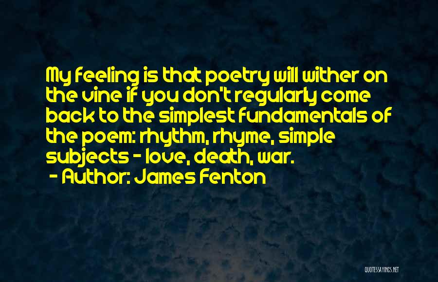 James Fenton Quotes 1151208