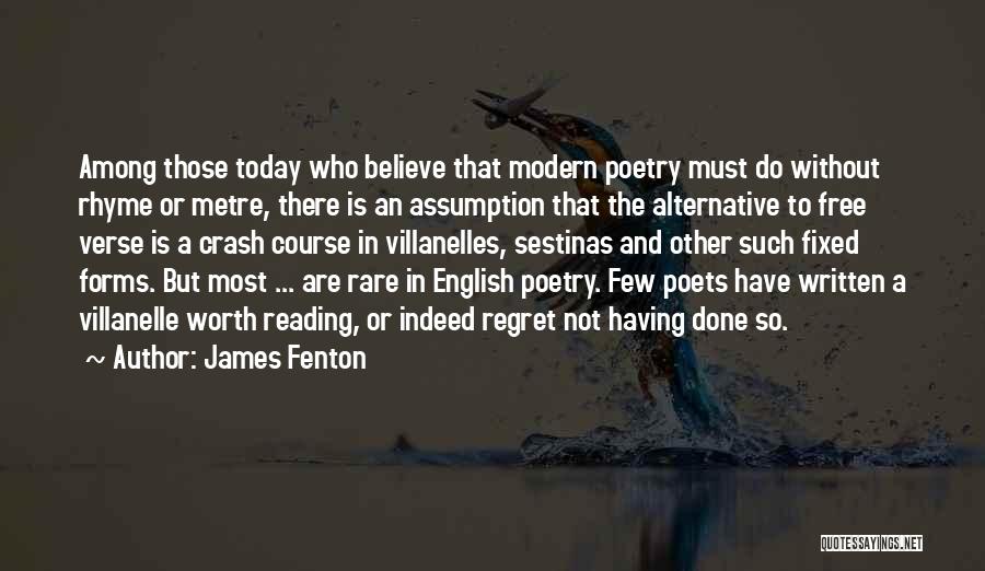 James Fenton Quotes 1302363