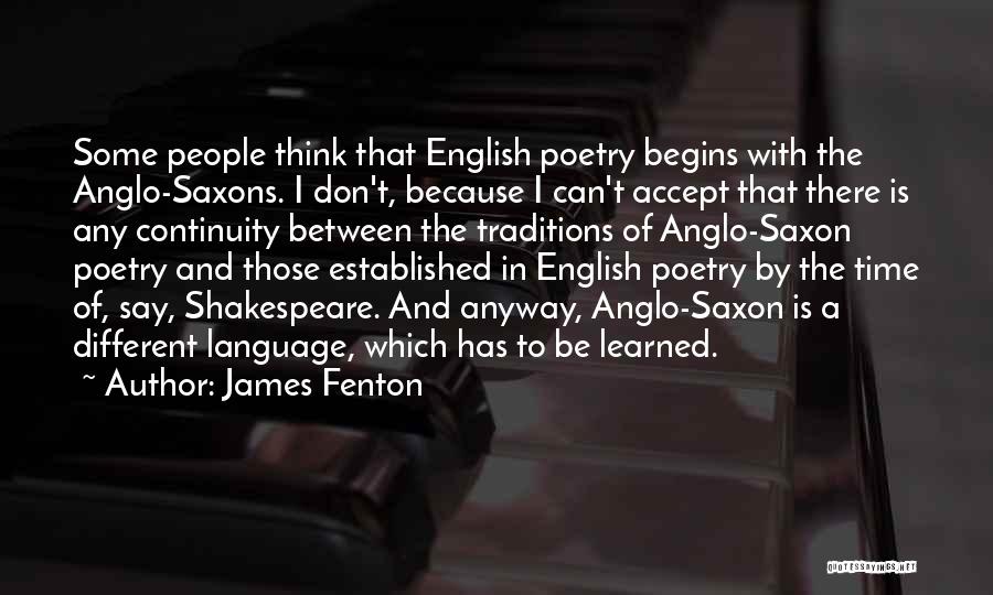 James Fenton Quotes 1491883