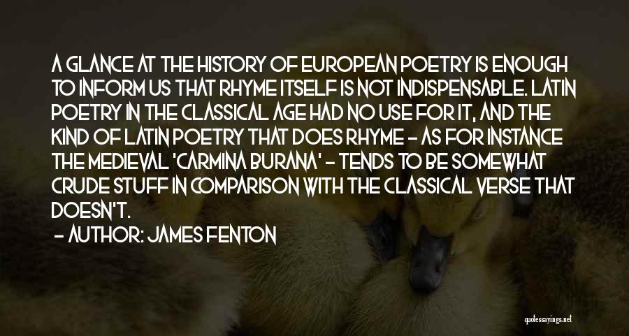 James Fenton Quotes 1768201