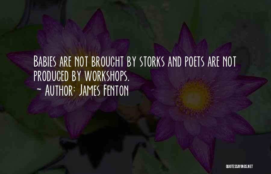 James Fenton Quotes 2150327