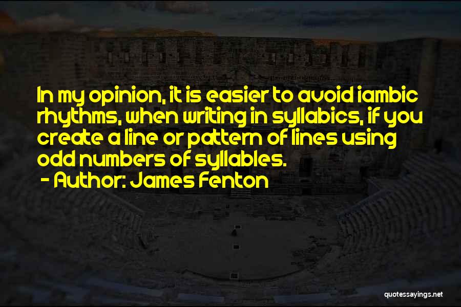 James Fenton Quotes 2228602