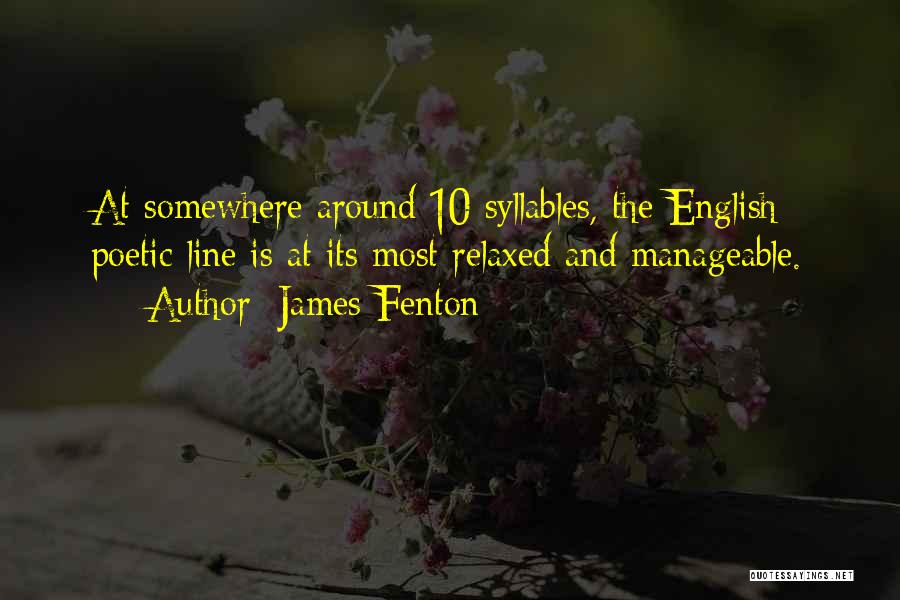 James Fenton Quotes 818730