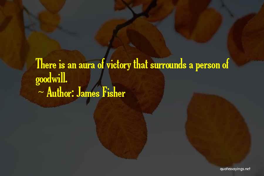 James Fisher Quotes 1311270