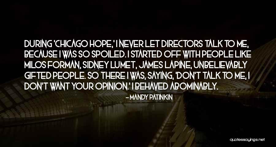 James Forman Quotes By Mandy Patinkin