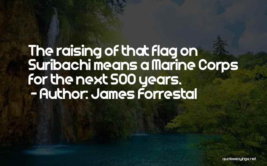 James Forrestal Quotes 1148409