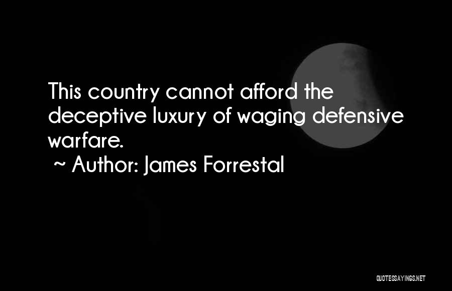 James Forrestal Quotes 1348853