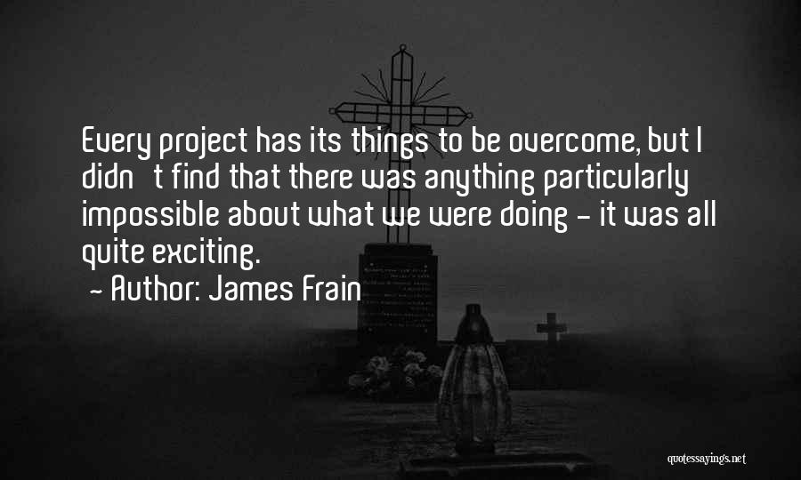 James Frain Quotes 470576