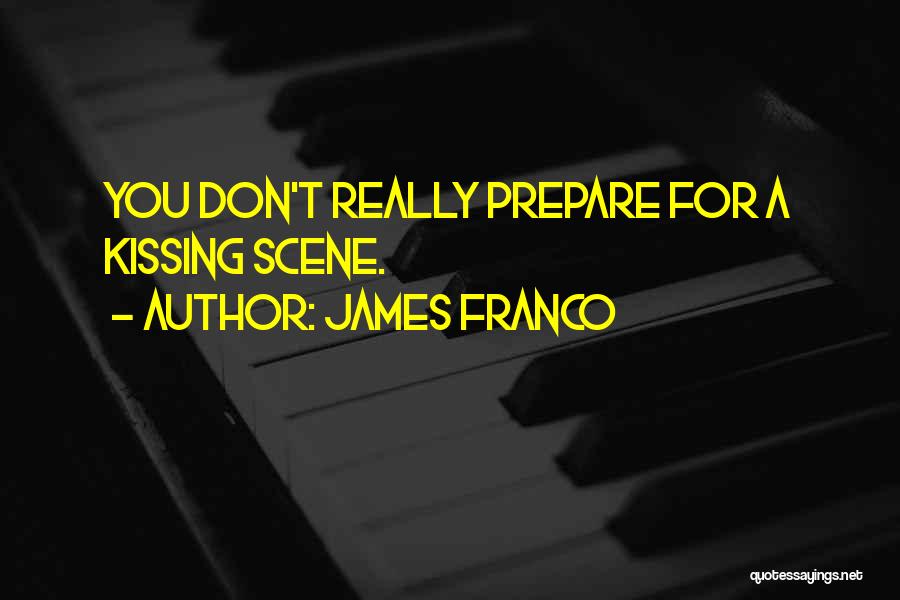 James Franco Quotes 1018973