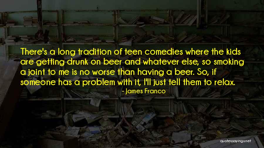 James Franco Quotes 1223465