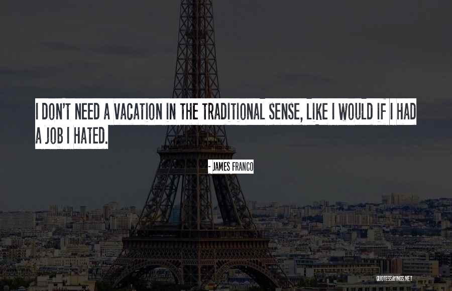James Franco Quotes 1297012 James Franco Quotes 1297012