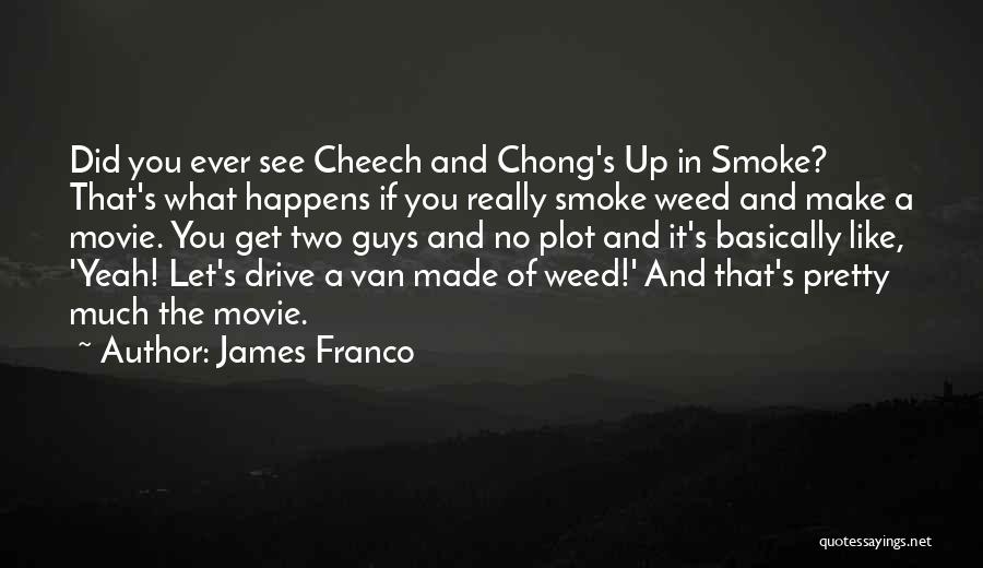 James Franco Quotes 1390692
