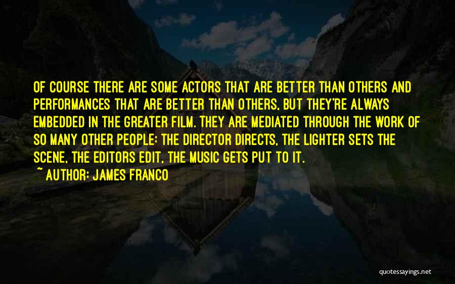 James Franco Quotes 140089