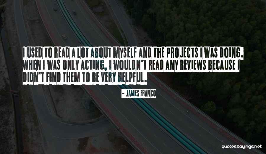 James Franco Quotes 1462018 James Franco Quotes 1462018