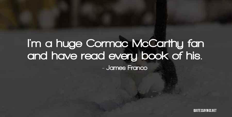 James Franco Quotes 1554740 James Franco Quotes 1554740