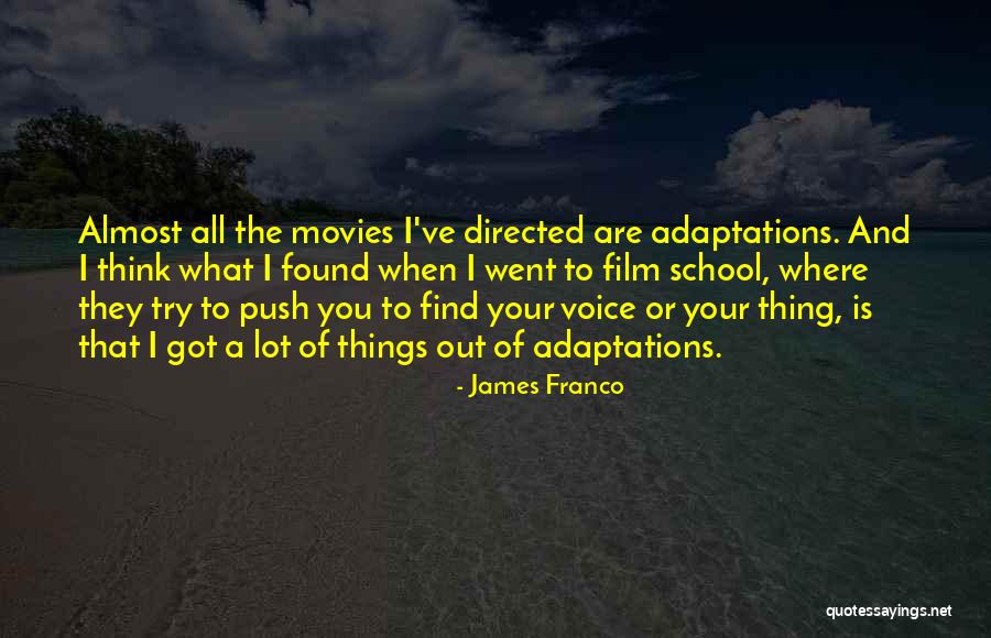 James Franco Quotes 1629955