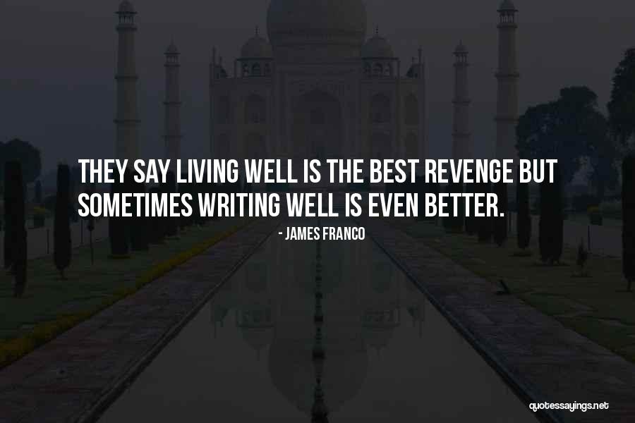 James Franco Quotes 1919224 James Franco Quotes 1919224