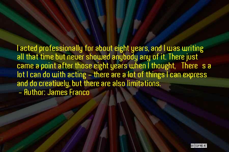 James Franco Quotes 1989873