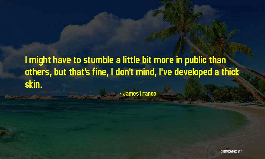 James Franco Quotes 2126489