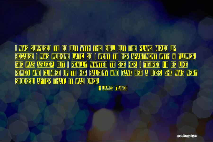 James Franco Quotes 295739 James Franco Quotes 295739