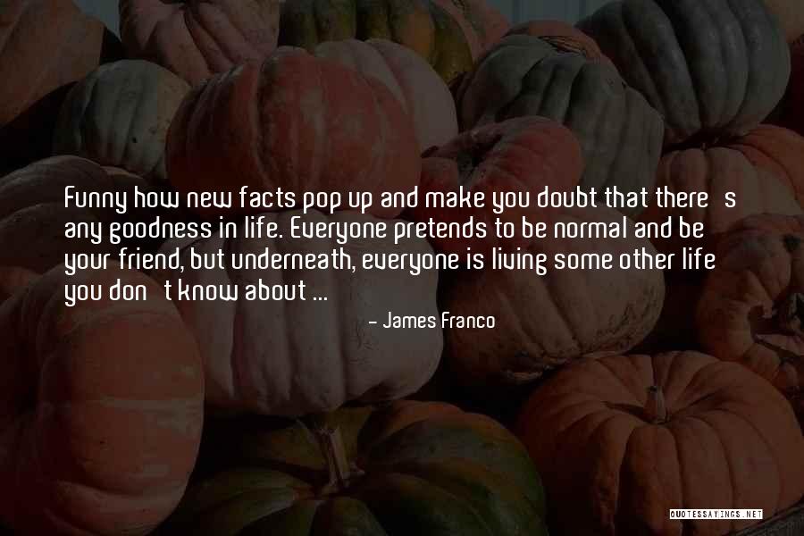 James Franco Quotes 984066