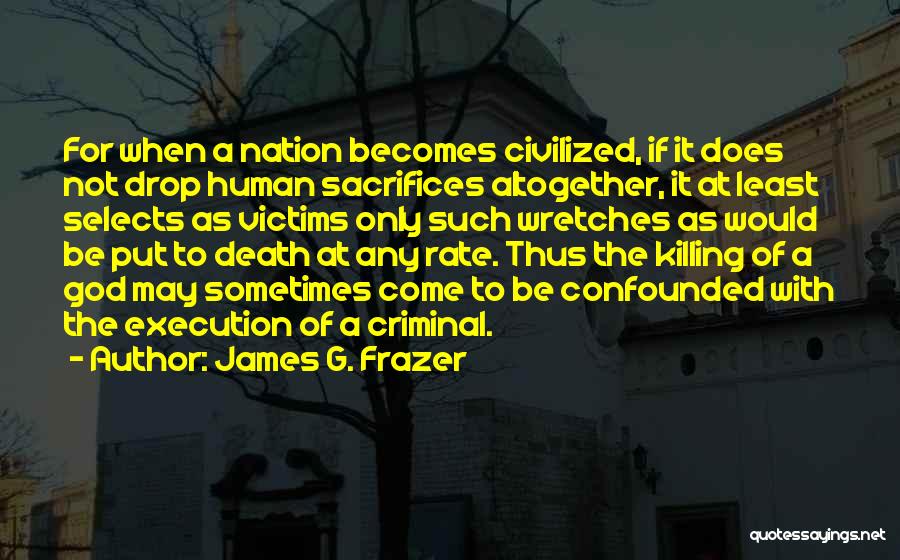 James Frazer Quotes By James G. Frazer