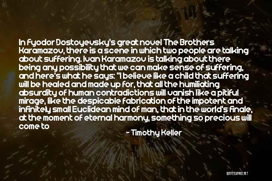 James Frederick Ferrier Quotes By Timothy Keller James Frederick Ferrier Quotes By Timothy Keller