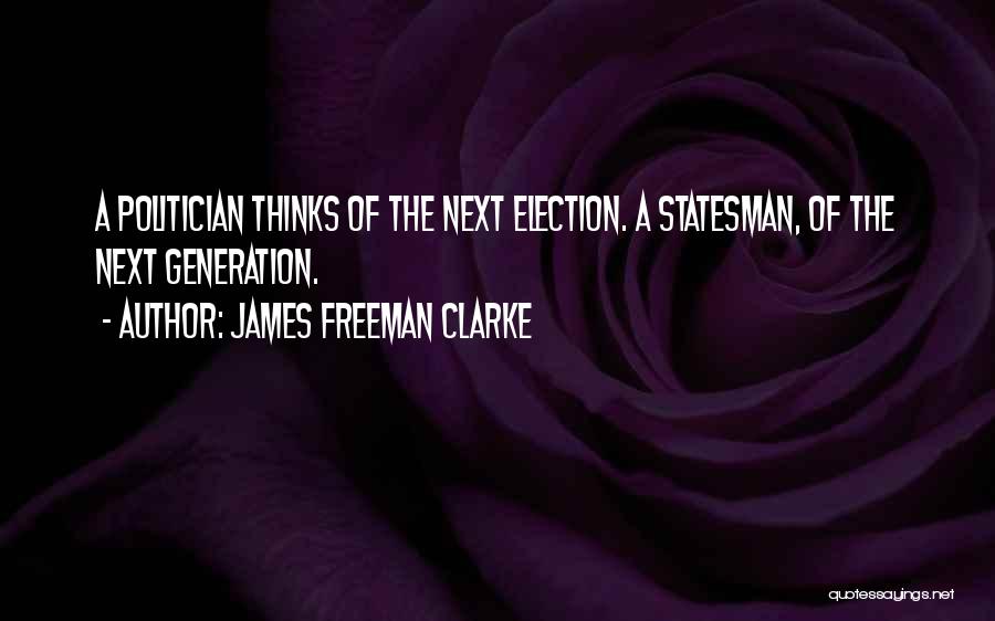 James Freeman Clarke Quotes 1826580