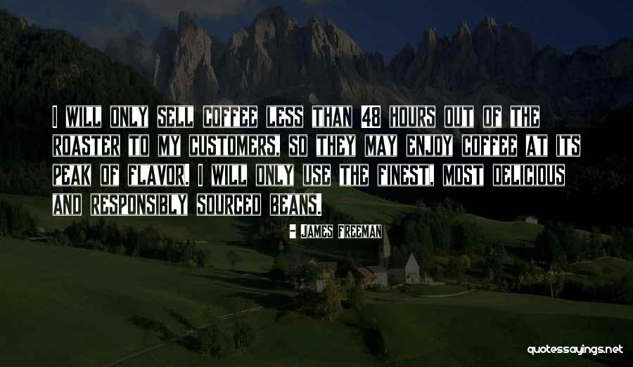 James Freeman Quotes 257561 James Freeman Quotes 257561