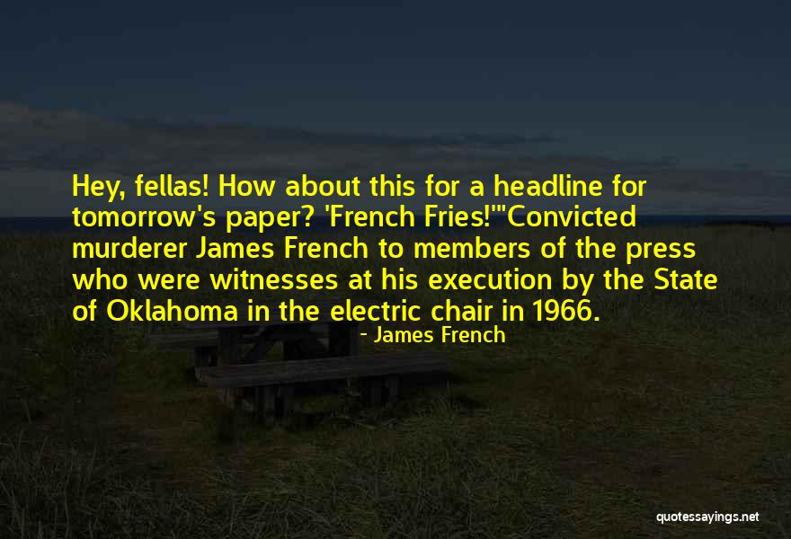 James French Quotes 1377766 James French Quotes 1377766