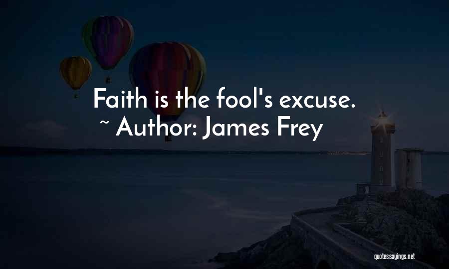James Frey Quotes 1016570