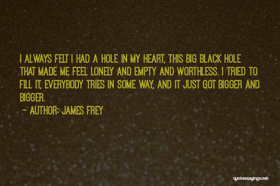 James Frey Quotes 181809