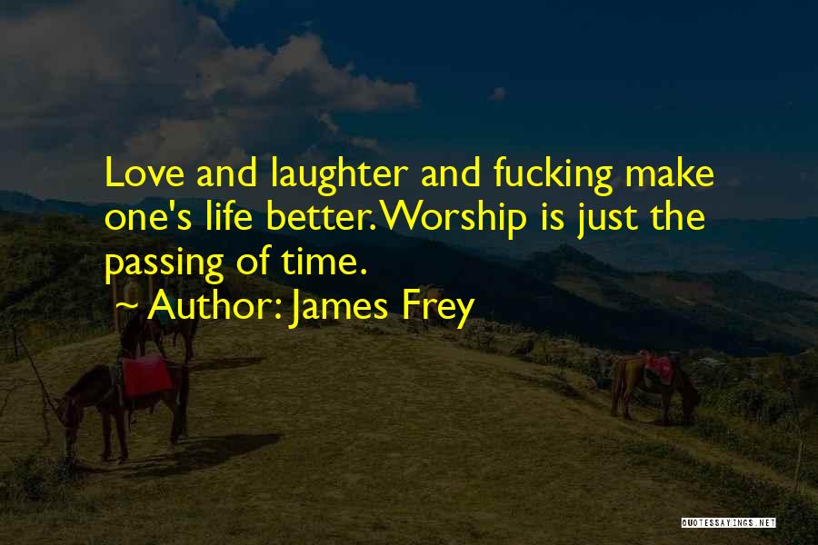 James Frey Quotes 2067133